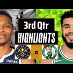 Denver Nuggets vs. Boston Celtics 3rd QTR Full Highlights | Oct 4 | 2024 NBA Preseason