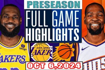 Los Angeles Lakers Vs Phoenix Suns Full Game Highlights Oct 6,2024 NBA Preseason