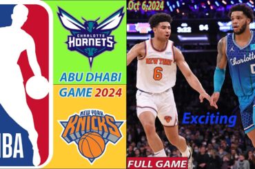 New York Knicks vs Charlotte Hornets  FULL GAME  | Oct 6,2024 | NBA HIGHLIGHTS | NBA TODAY.