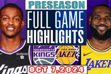 Los Angeles Lakers vs Sacramento Kings Full Game Highlights Oct 7,2024 NBA Preseason