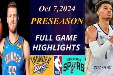 Oklahoma City Thunder vs San Antonio Spurs FULL GAME 2nd-Qtr Oct 7, 2024 |NBA TODAY | NBA HIGHLIGHTS