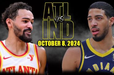 Atlanta Hawks vs Indiana Pacers Full Game Highlights - October 8, 2024 | 2024-25 NBA Pre Season