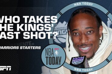 Will DeRozan or Sabonis take the last shot for the Kings? Who will start for Warriors? | NBA Today