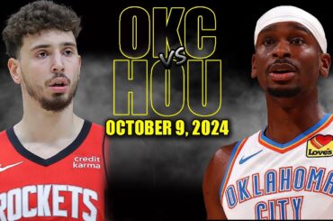 OKC Thunder vs Houston Rockets Full Game Highlights - October 9, 2024 | 2024 NBA Pre Season