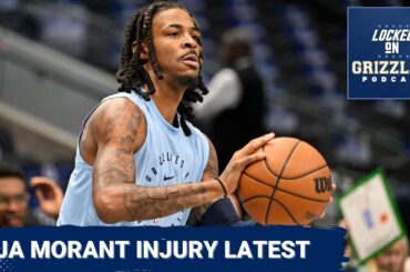 Update on Ja Morant injury latest; Grizzlies-Hornets preseason preview