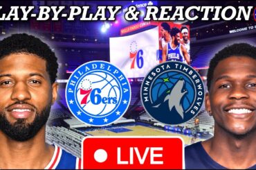 Sixers vs Timberwolves Live Play-By-Play, Scoreboard, & Reaction