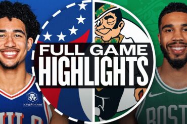 76ERS at CELTICS | NBA PRESEASON FULL GAME HIGHLIGHTS | October 12, 2024