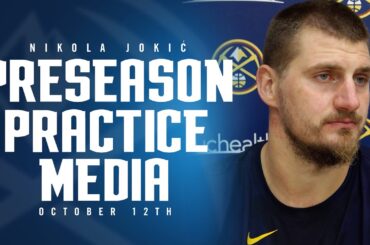 Nikola Jokić Post Practice Media 🎙 | Denver Nuggets Preseason