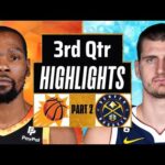 Phoenix Suns vs Denver Nuggets 3rd QTR - P2 Highlights | Oct 13 | 2024 NBA Preseason