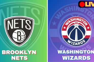 🔴LIVE : Brooklyn Nets Vs Washington Wizards | NBA Live Basketball | NBA PRE-SEASON 2024