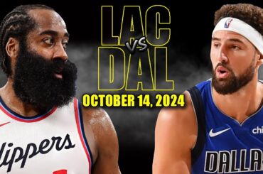 Los Angeles Clippers vs Dallas Mavericks Full Game Highlights - October 14, 2024 | NBA Pre Season