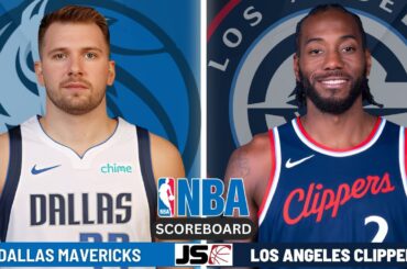 Dallas Mavericks vs LA Clippers | NBA Live Play By Play Scoreboard 2024