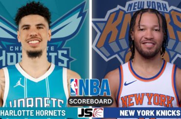 Charlotte Hornets vs New York Knicks | NBA Live Play By Play Scoreboard 2024