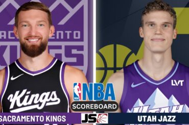 Sacramento Kings vs Utah Jazz | NBA Live Play By Play Scoreboard 2024