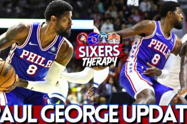 Paul George INJURY Update, Joel Embiid's Health Concern, & Sixers Season Expectations!