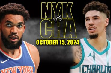 New York Knicks vs Charlotte Hornets Full Game Highlights - October 15, 2024 | NBA Pre Season