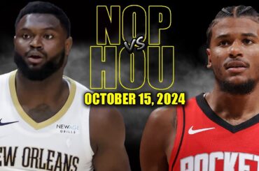 New Orleans Pelicans vs Houston Rockets Full Game Highlights - October 15, 2024 | NBA Pre Season