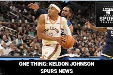 One improvement we want to see: San Antonio Spurs' Keldon Johnson