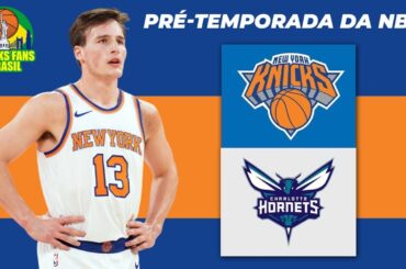 LIVE REACTS: New York Knicks 111x105 Charlotte Hornets (Pré-Temporada da NBA)