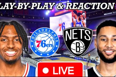 Sixers vs Nets Live Play-By-Play, Scoreboard, & Reaction