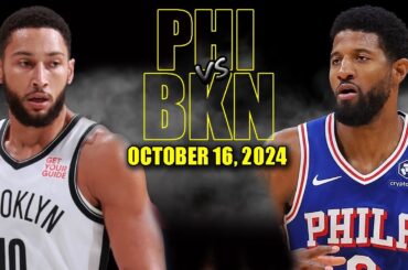 Philadelphia 76ers vs Brooklyn Nets Full Game Highlights - October 15, 2024 | NBA Pre Season