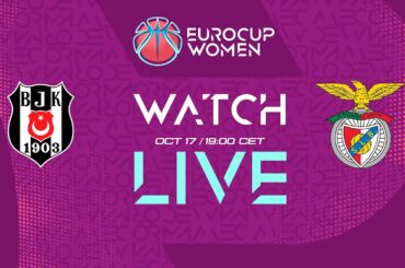 Besiktas JK v SL Benfica | Full Basketball Game | EuroCup Women 2024-25