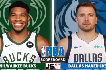 Milwaukee Bucks vs Dallas Mavericks | NBA Live Play By Play Scoreboard 2024