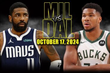 Dallas Mavericks vs Milwaukee Bucks Full Game Highlights - October 17, 2024 | 2024-25 NBA Pre Season