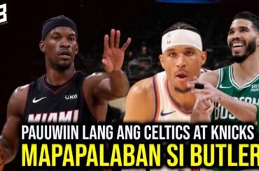 Jimmy Butler MAPANINDIGAN kaya Ang Sinabi Tungkol sa Knicks at Celtics | Balik Contender Ang Heat?