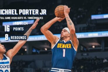 Michael Porter Jr. vs. Minnesota Timberwolves Full Preseason Game Highlights 📺