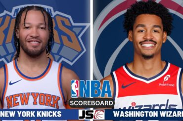 New York Knicks Vs Washington Wizards | NBA Live Play By Play Scoreboard 2024