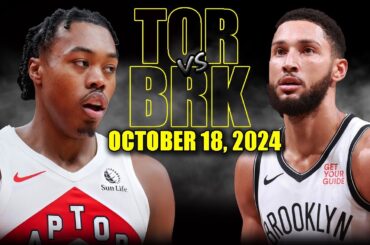 Toronto Raptors vs Brooklyn Nets Full Game Highlights - October 18, 2024 | 2024-25 NBA Pre Season