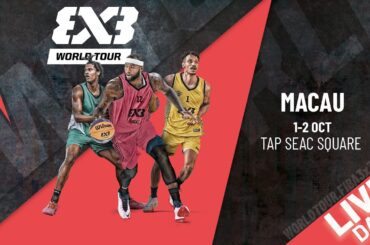 LIVE🔴| FIBA 3x3 World Tour Macau 2024 | Day 1 - Session 2