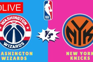 🔴LIVE Score : Washington Wizards vs New York Knicks| NBA Basketball Match Live 10/19/24 |