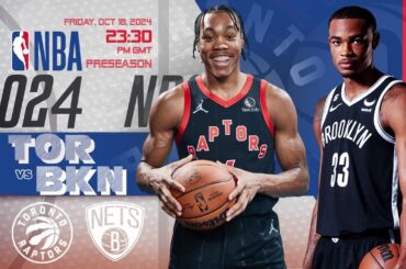 Toronto Raptors vs Brooklyn Nets | NBA Live Score Update