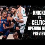 New York Knicks vs Boston Celtics Season Opener Preview | The Juice Bar