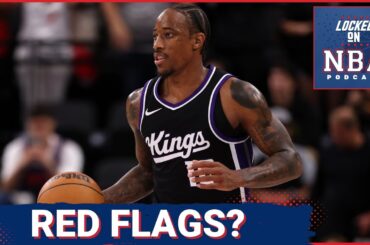 Sacramento Kings 0-5 Preseason An Early Red Flag? + DeMar DeRozan Fitting In With Fox & Sabonis