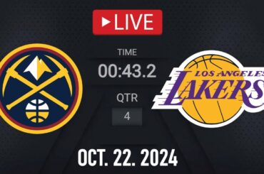 NBA LIVE! LA Lakers vs Denver Nuggets | October 22, 2024 | Nuggets vs Lakers 2K25