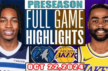 Los Angeles Lakers Vs Minnesota Timberwolves  FULL GAME Highlights Oct 22,2024 NBA Preseason