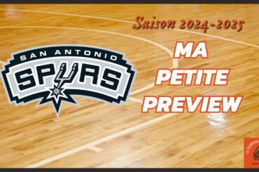 PREVIEW NBA 2024-2025 : les SAN ANTONIO SPURS, des progrès en vue ?