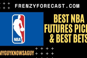 NBA Futures Picks EXPERT Reveals Top Selections for 2024/2025 Season