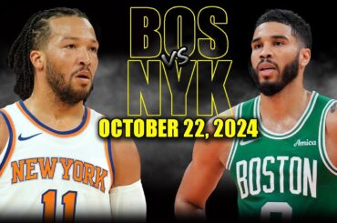 Boston Celtics vs New York Knicks Full Game Highlights - October 22, 2024 | 2024-25 NBA Season