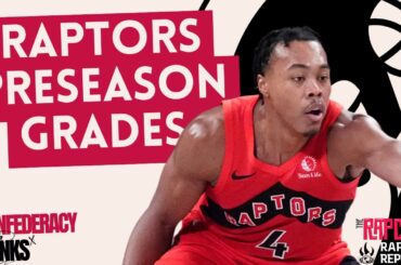 Rating EVERY Raptors Preseason Performance