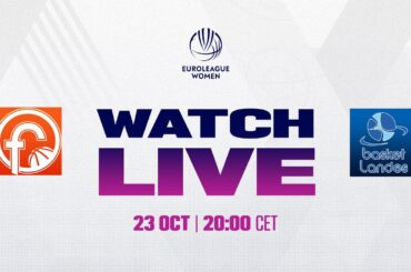 LIVE - Beretta Famila Schio v Basket Landes | EuroLeague Women 2024-25