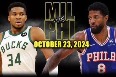 Milwaukee Bucks vs Philadelphia 76ers Full Game Highlights - October 23, 2024 | 2024-25 NBA Season