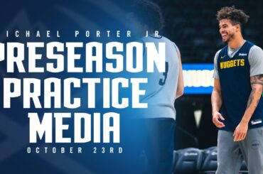 Michael Porter Jr. Post Practice Media 🎙 | Denver Nuggets Preseason