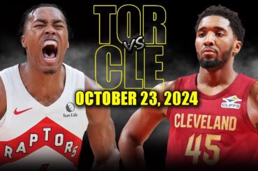 Cleveland Cavaliers vs Toronto Raptors Full Game Highlights - October 23, 2024 | 2024-25 NBA Season