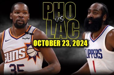 Los Angeles Clippers vs Phoenix Suns Full Game Highlights - October 23, 2024 | 2024-25 NBA Season