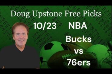 NBA Picks and Predictions - Milwaukee Bucks vs Philadelphia 76ers, 10/23/24 Free Best Bets & Odds