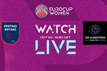 AEO Proteas Voulas v IDK Euskotren | Full Basketball Game | EuroCup Women 2024-25